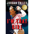 I'm That Girl: Living the Power of My Dreams - Hardcover