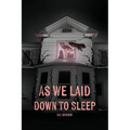 As We Laid Down To Sleep - Paperback