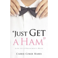 "Just Get A Ham" - Paperback