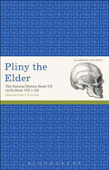 Pliny the Elder: The Natural History Book VII (with Book VIII 1-34) - Paperback