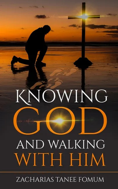 Knowing God And Walking With Him - Paperback