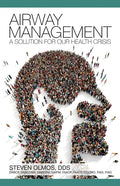 Airway Management: A Solution for Our Health Crisis - Paperback