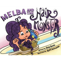 Melba and the Hair Monster - Hardcover