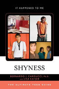 Shyness: The Ultimate Teen Guide - Hardcover