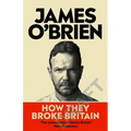 How They Broke Britain - Hardcover