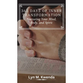 365 Days of Inner Transformation: Nurturing Your Mind, Body, and Spirit - Hardcover