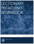 Lectionary Preaching Workbook, Series X, Cycle B - Paperback