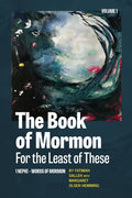 The Book of Mormon for the Least of These, Volume 1 - Paperback