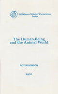 The Human Being and the Animal World - Paperback