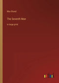 The Seventh Man: in large print - Paperback