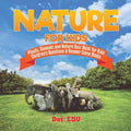 Nature for Kids Plants, Animals and Nature Quiz Book for Kids Children's Questions & Answer Game Books - Paperback