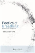 Poetics of Breathing: Modern Literature's Syncope - Paperback
