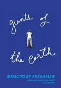 Giants of the Earth: Memoirs by Freshmen - Hardcover