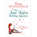 The Jane Austen Dating Agency: An Uplifting Romantic Comedy - Paperback