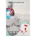 Captive of Crazy Love: in English and Korean - Paperback