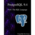 PostgreSQL 9.4 Vol1: The SQL Language - Paperback