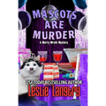 Mascots Are Murder - Paperback