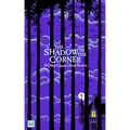 The Shadow in the Corner & Other Classic Ghost Stories - Paperback