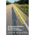 Old Bones, Young Spirit: An Experienced Cyclist's 15 Day Adventure Around Lake Michigan - Paperback