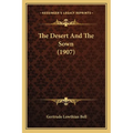 The Desert And The Sown (1907) - Paperback