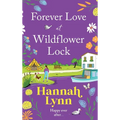 Forever Love at Wildflower Lock - Hardcover