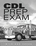 CDL Prep Exam: Combination Vehicle - Paperback