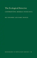 The Ecological Detective: Confronting Models with Data - Paperback