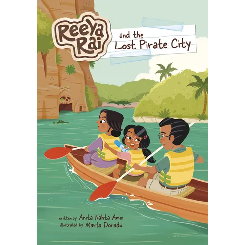 Reeya Rai and the Lost Pirate City - Hardcover
