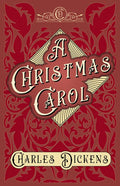 A Christmas Carol;With Appreciations and Criticisms By G. K. Chesterton - Hardcover