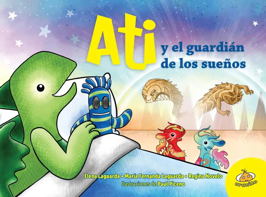 Ati Y El Guardian de Los Sueños - Hardcover
