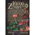 10,000 Zombies: Create More Than 10,000 Zombies and 10,000 Stories - Spiral