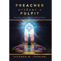 Preacher without a Pulpit: Musings from a Pastor during the COVID-19 Lockdown - Hardcover