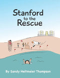 Stanford to the Rescue - Hardcover