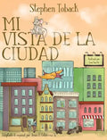 Mi Vista De La Ciudad - Hardcover