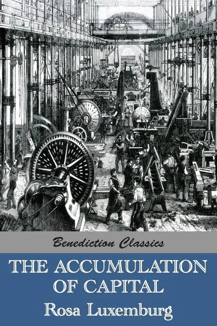 The Accumulation of Capital - Paperback