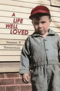 A Life Well Loved: The Story Of My Life - Paperback