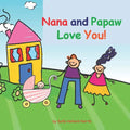 Nana and Papaw Love You!: baby girl version - Paperback