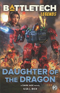 BattleTech Legends: Daughter of the Dragon - Paperback
