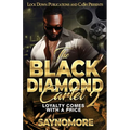 Th Black Diamond Cartel 2: Loyalty Comes With A Price - Paperback