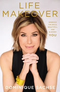 Life Makeover: Embrace the Bold, Beautiful, and Blessed You - Hardcover