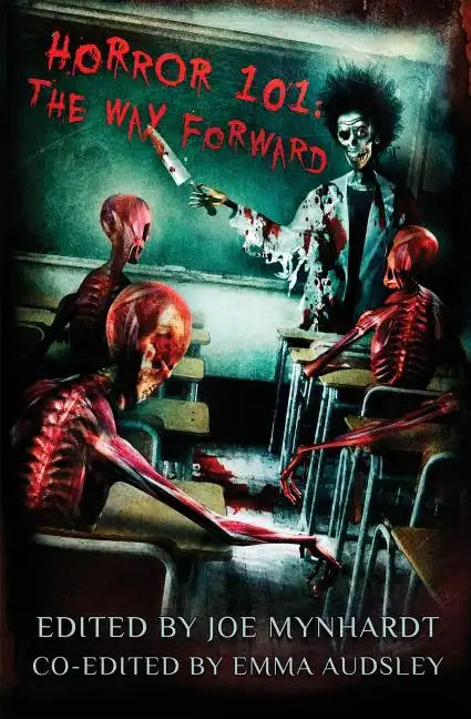Horror 101: The Way Forward - Paperback