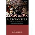 Mercenaries: The History of a Norm in International Relations - Hardcover