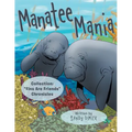Manatee Mania: Collection: "Fins Are Friends" Chronicles - Paperback
