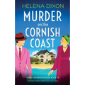 Murder on the Cornish Coast: Completely addictive British cozy crime mystery - Paperback