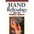 Hand Reflexology: Key to Perfect Health - Paperback