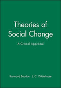 Theories of Social Change: A Critical Appraisal - Paperback