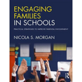 Engaging Families in Schools: Practical Strategies to Improve Parental Involvement - Paperback