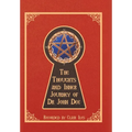 The Thoughts and Inner Journey of Dr. John Dee - Hardcover
