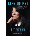 Life of Pei: The Battle for Compassion - Paperback