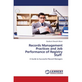 Records Management Practices and Job Performance of Registry Staff - Paperback
